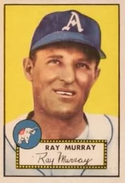 1952 Topps #299 Ray Murray Front