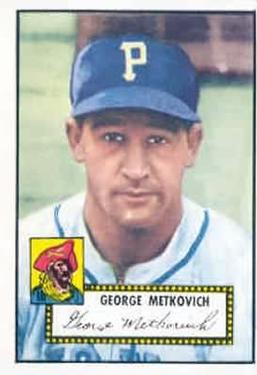 1952 Topps #310 George Metkovich Front