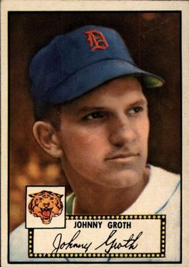 1952 Topps #25 Johnny Groth Front