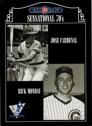 1996 Pepsi Cubs Convention #NNO Sensational 70's (Jose Cardenal / Rick Monday) Front
