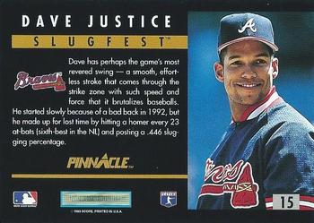 1993 Pinnacle - Slugfest #15 Dave Justice Back