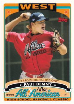 2006 Topps AFLAC All-American Classic - Promos #AFLAC-PD Paul Demny Front