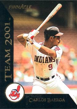 1993 Pinnacle - Team 2001 #7 Carlos Baerga Front