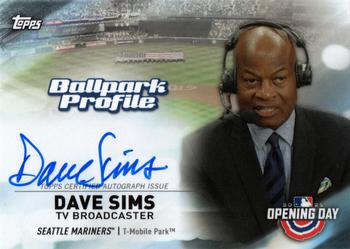 2021 Topps Opening Day - Ballpark Profile Autographs #BPA-DS Dave Sims Front