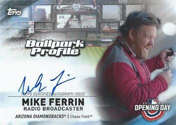 2021 Topps Opening Day - Ballpark Profile Autographs #BPA-MF Mike Ferrin Front