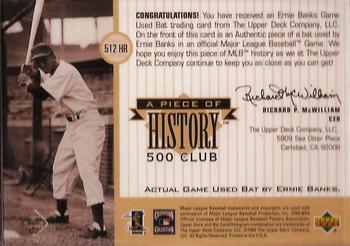 1999 SP Authentic - A Piece of History 500 Club: Ernie Banks #NNO Ernie Banks Back