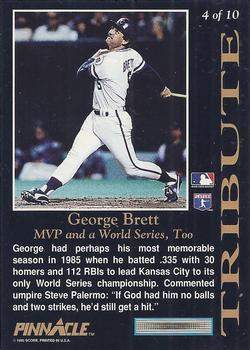 1993 Pinnacle - Tribute #4 George Brett Back