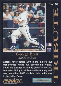 1993 Pinnacle - Tribute #5 George Brett Back