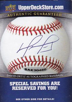 2009 Upper Deck - UpperDeckStore.com Savings Codes #NNO David Ortiz Autographed Baseball Front