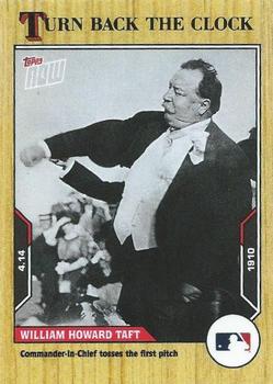 2021 Topps Now Turn Back the Clock #14 William Howard Taft Front