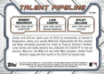 2021 Bowman - Chrome Talent Pipeline #TP-NYM Luis Carpio / Ronny Mauricio / Ryley Gilliam Back