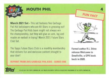 2021 Topps Future Stars Club - 03 March #4 Mouth Phil Back