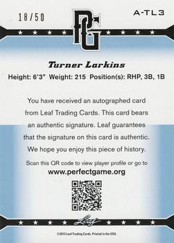 2013 Leaf Perfect Game - Autographs Gold #A-TL3 Turner Larkins Back