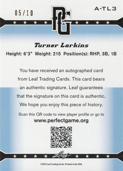 2013 Leaf Perfect Game - Autographs Green #A-TL3 Turner Larkins Back