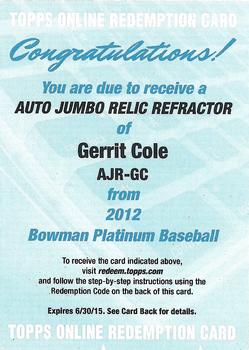 2012 Bowman Platinum - Jumbo Relic Autograph Refractors Redemptions #AJR-GC Gerrit Cole Front