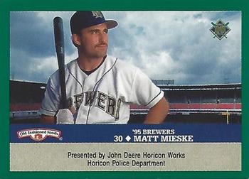 1995 Milwaukee Brewers Police - John Deere Horicon Works, Horicon Police Department #NNO Matt Mieske Front