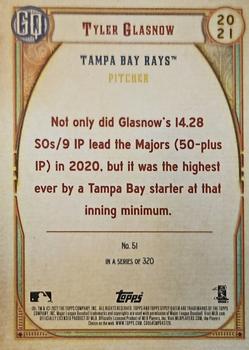 2021 Topps Gypsy Queen - Missing Nameplate #51 Tyler Glasnow Back