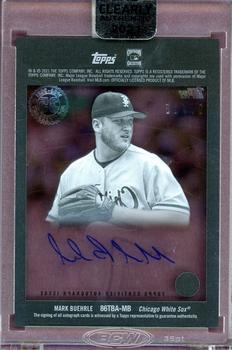 2021 Topps Clearly Authentic - 1986 Topps Baseball Autographs Blue #86TBA-MB Mark Buehrle Back