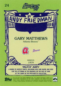 2021 Topps x Spotlight 70 by Andy Friedman #24 Gary Matthews Back