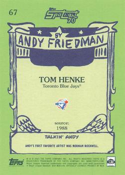 2021 Topps x Spotlight 70 by Andy Friedman #67 Tom Henke Back