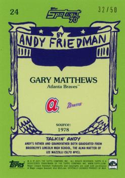 2021 Topps x Spotlight 70 by Andy Friedman - Glossy Stock #24 Gary Matthews Back