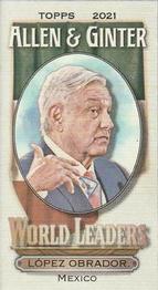 2021 Topps Allen & Ginter - World Leaders Minis #MWL-7 Andres Manuel Lopez Obrador Front