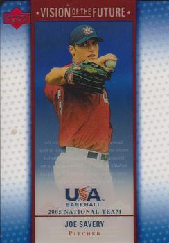 2005 Upper Deck USA Baseball 2005 National Team - Vision of the Future #A-10 Joe Savery Front