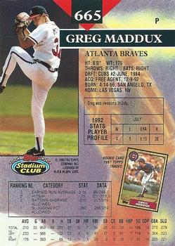 1993 Stadium Club #665 Greg Maddux Back