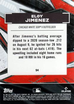 2021 Topps Fire #94 Eloy Jimenez Back