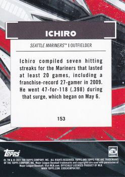 2021 Topps Fire #153 Ichiro Back