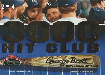 1993 Stadium Club - 3000 Hit Club/Expansion Draft #2 George Brett Back