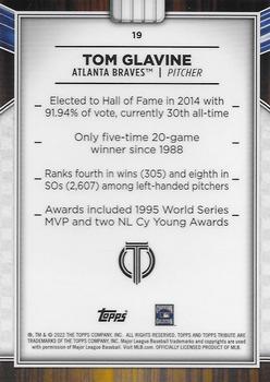 2022 Topps Tribute #19 Tom Glavine Back