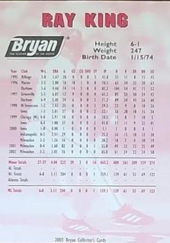 2003 Bryan Atlanta Braves #NNO Ray King Back