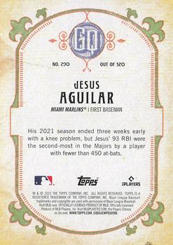 2022 Topps Gypsy Queen #290 Jesus Aguilar Back