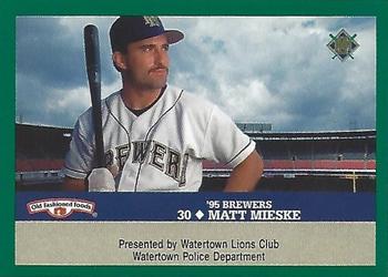 1995 Milwaukee Brewers Police - Watertown Lions Club, Watertown Police Department #NNO Matt Mieske Front