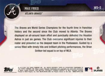 2021 Topps Now World Series Champions Atlanta Braves #WS-3 Max Fried Back