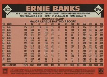 2021 Topps Update - 1986 Topps Baseball 35th Anniversary Chrome Silver Pack #86C-23 Ernie Banks Back