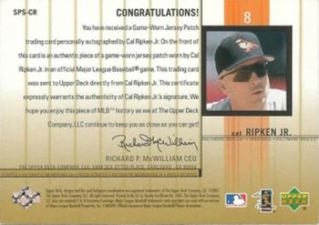 2002 Upper Deck - Signed Game-Worn Patches: Patch Stripes #SPS-CR Cal Ripken Jr. Back