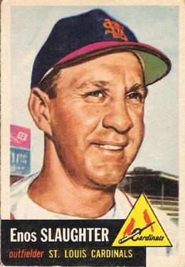 1953 Topps #41 Enos Slaughter Front