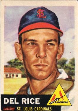 1953 Topps #68 Del Rice Front
