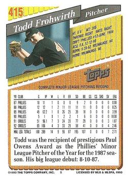 1993 Topps #415 Todd Frohwirth Back