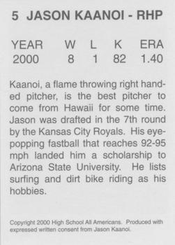2000 High School Baseball All-Americans (Unlicensed) - Foil #5 Jason Kaanoi Back