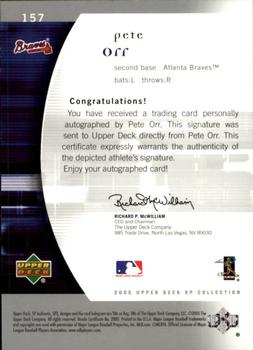 2005 Upper Deck Update - 2005 SP Authentic Update #157 Pete Orr Back