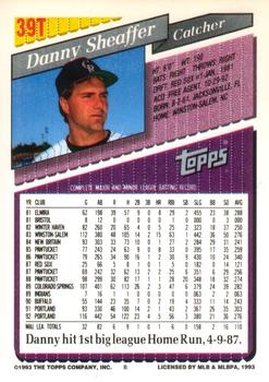 1993 Topps Traded #39T Danny Sheaffer Back
