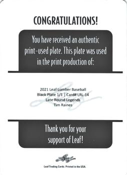 2021 Leaf Lumber - Late Round Legends Printing Plates Black #LRL-14 Tim Raines Back