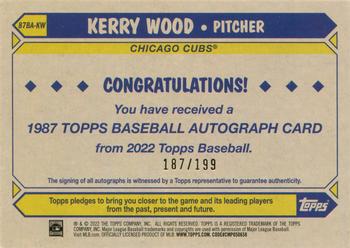 2022 Topps - 1987 Topps Baseball 35th Anniversary Autographs Black (Series One) #87BA-KW Kerry Wood Back
