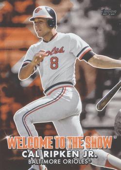 2022 Topps - Welcome to the Show #WTTS-6 Cal Ripken Jr. Front