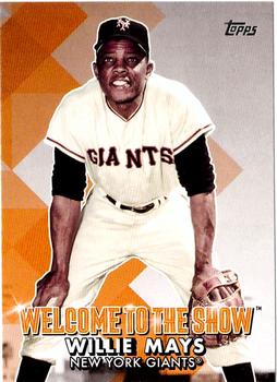 2022 Topps - Welcome to the Show #WTTS-47 Willie Mays Front