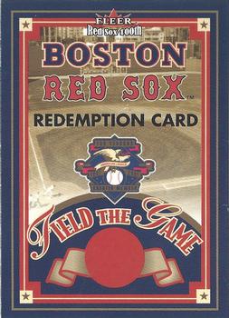 2001 Fleer Boston Red Sox 100th Anniversary - Field the Game Redemptions #NNO Redemption Card Front