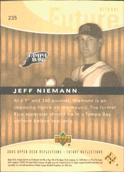 2005 Upper Deck Update - 2005 Upper Deck Reflections Update #235 Jeff Niemann Back